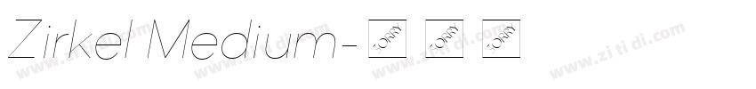 Zirkel Medium字体转换